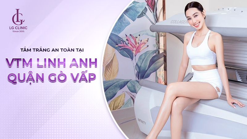 Viện thẩm mỹ Linh Anh quận Gò Vấp