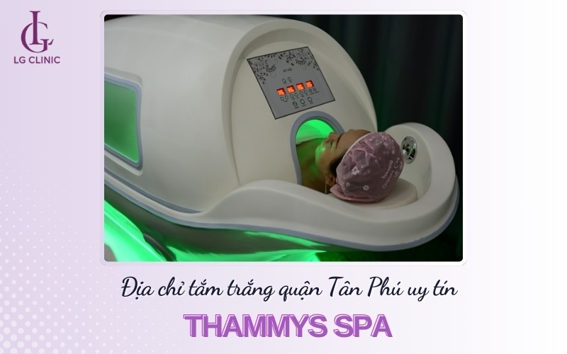 Thammys Spa là địa chỉ tắm trắng quận Tân Phú uy tín