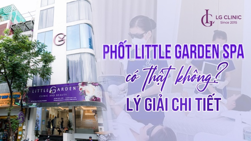 Phốt Little Garden Spa lừa đảo về chất lượng dịch vụ