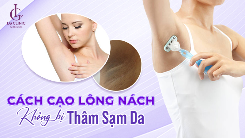 Cách cạo lông nách