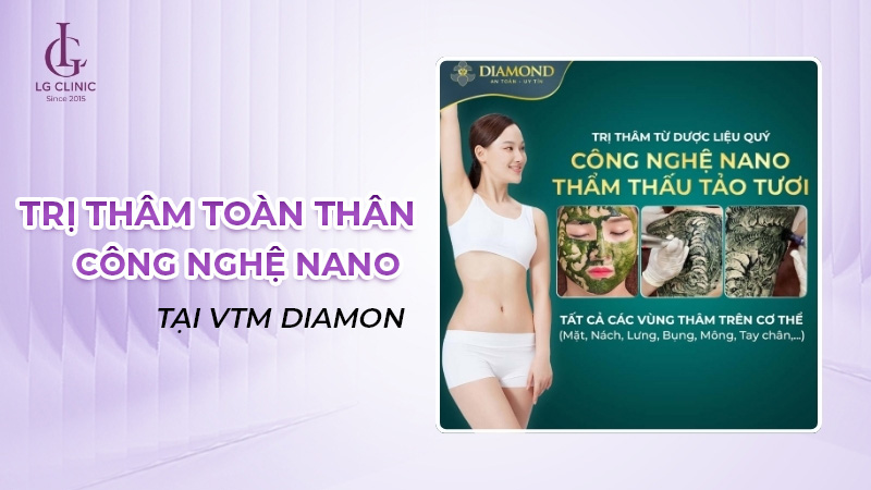 Công nghệ nano trị thâm tại TMV Diamond