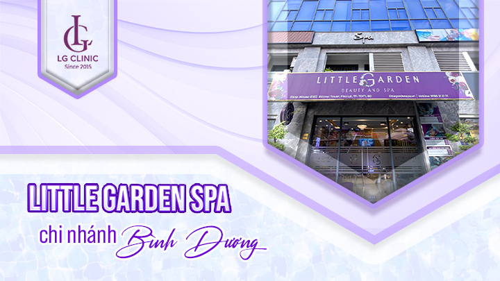 Little Garden Spa chi nhánh Bình Dương