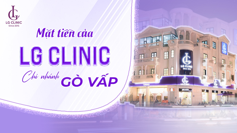 LG Clinic chi nhánh Gò Vấp