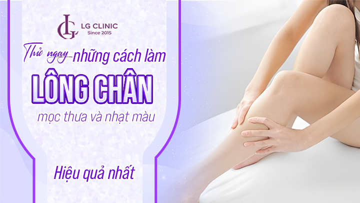 Cách làm lông chân mọc thưa và nhạt màu