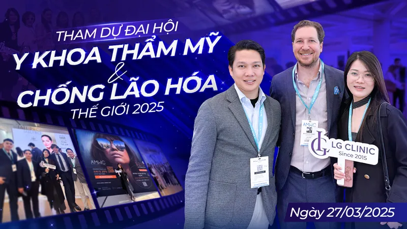Tham dự đại hội y khoa thẩm mỹ và chống lão hóa thế giới 2025