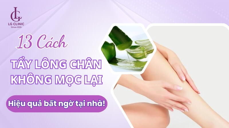 cách tẩy lông chân không mọc lại