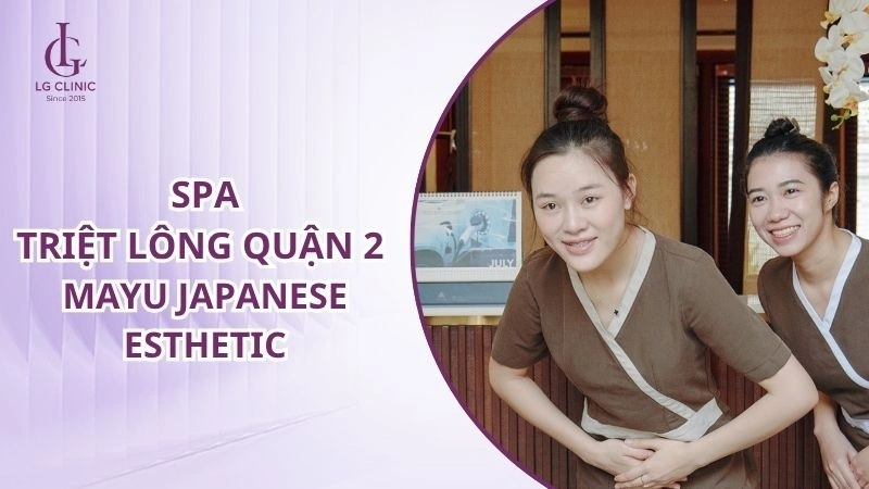 Mayu Japanese Esthetic Spa triệt lông quận 2