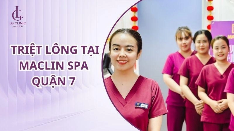 maclin spa triệt lông quận 7