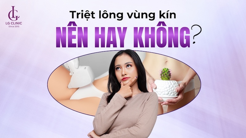 có nên triệt lông vùng kín hay không