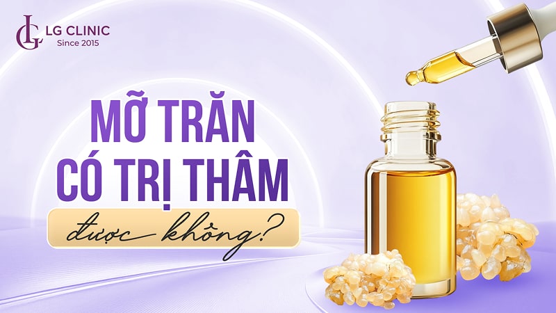 cách trị thâm bằng mỡ trăng