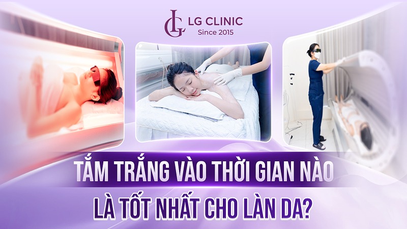 Tắm trắng vào thời gian nào là tốt nhất