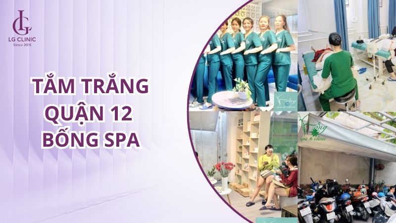 Spa tắm trắng quận 12