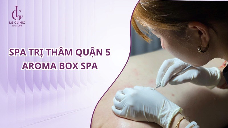 spa trị thâm quận 5