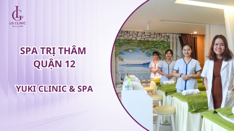 Spa trị thâm quận 12