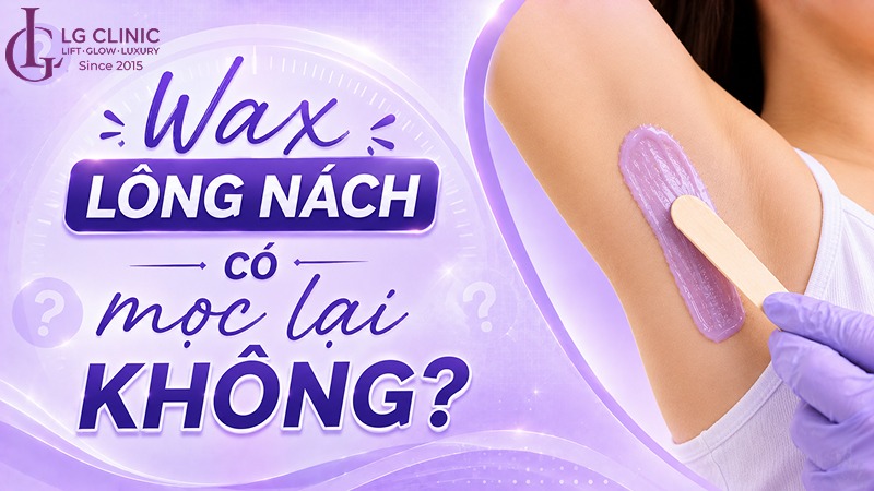 wax lông nách có mọc lại không