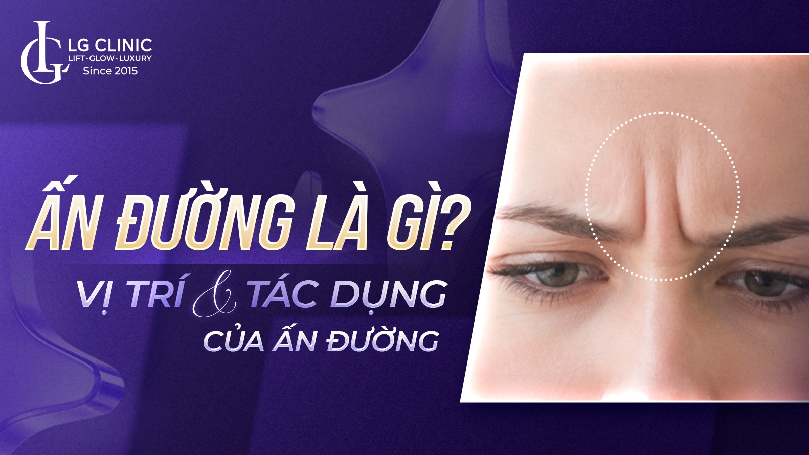 Ấn đường là gì? Vị trí và tác dụng của ấn đường