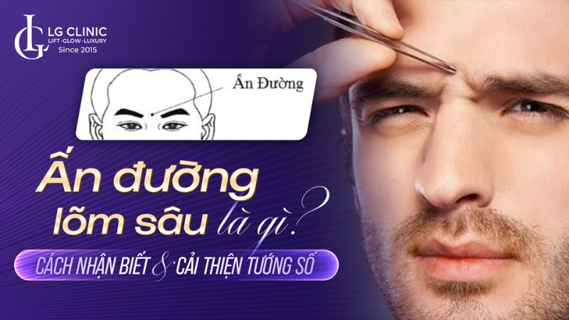 Ấn đường lõm sâu là gì? Cách nhận biết và cải thiện tướng số