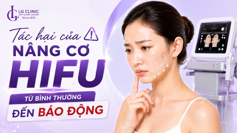 tác hại của nâng cơ hifu