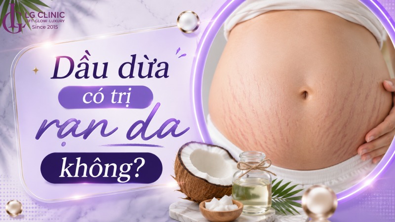 dầu dừa có trị rạn da không