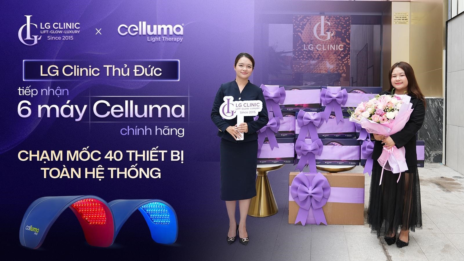 LG Clinic Thủ Đức tiếp nhận 6 máy Celluma chính hãng, chạm mốc 40 thiết bị toàn hệ thống